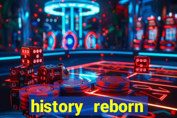 history reborn remover carta